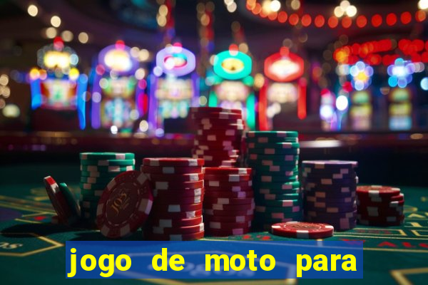 jogo de moto para dar grau